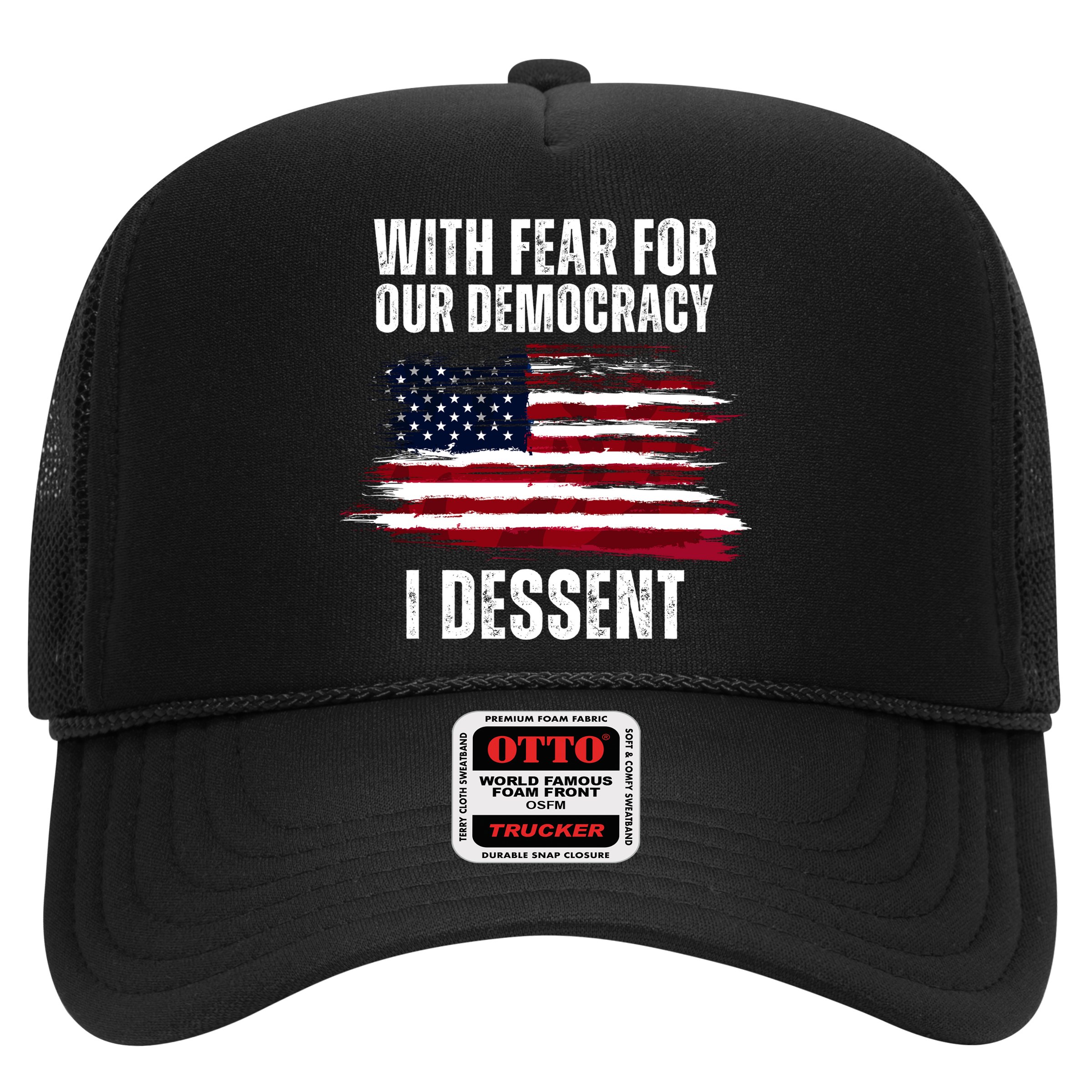 With Fear For Our Democracy I Dissent Usa Distressed Flag Hat