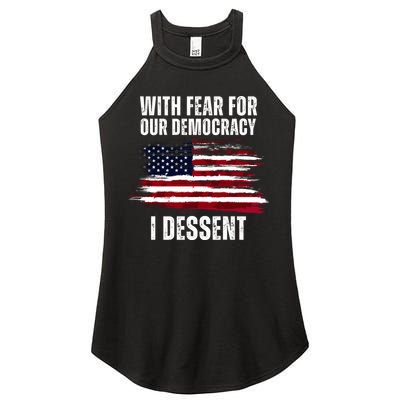 With Fear For Our Democracy I Dissent Usa Distressed Flag Women's Perfect Tri Rocker Tank