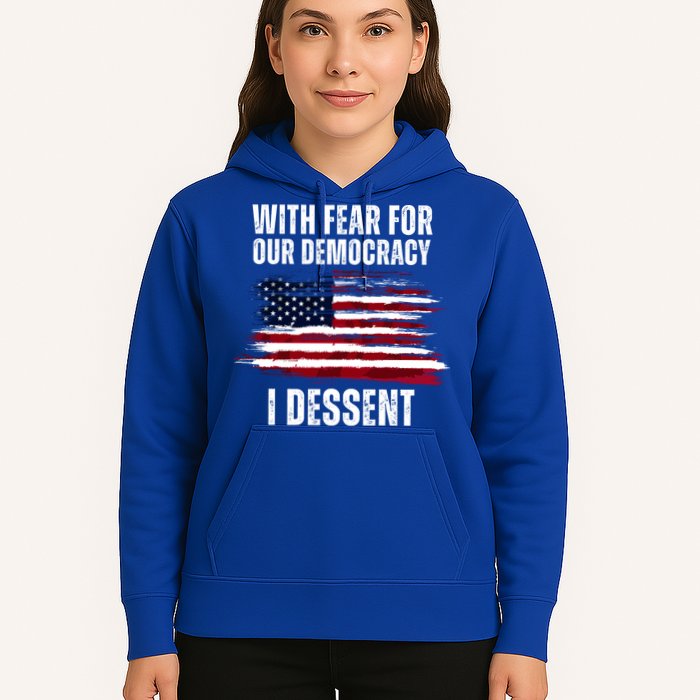 With Fear For Our Democracy I Dissent Usa Distressed Flag Hoodie