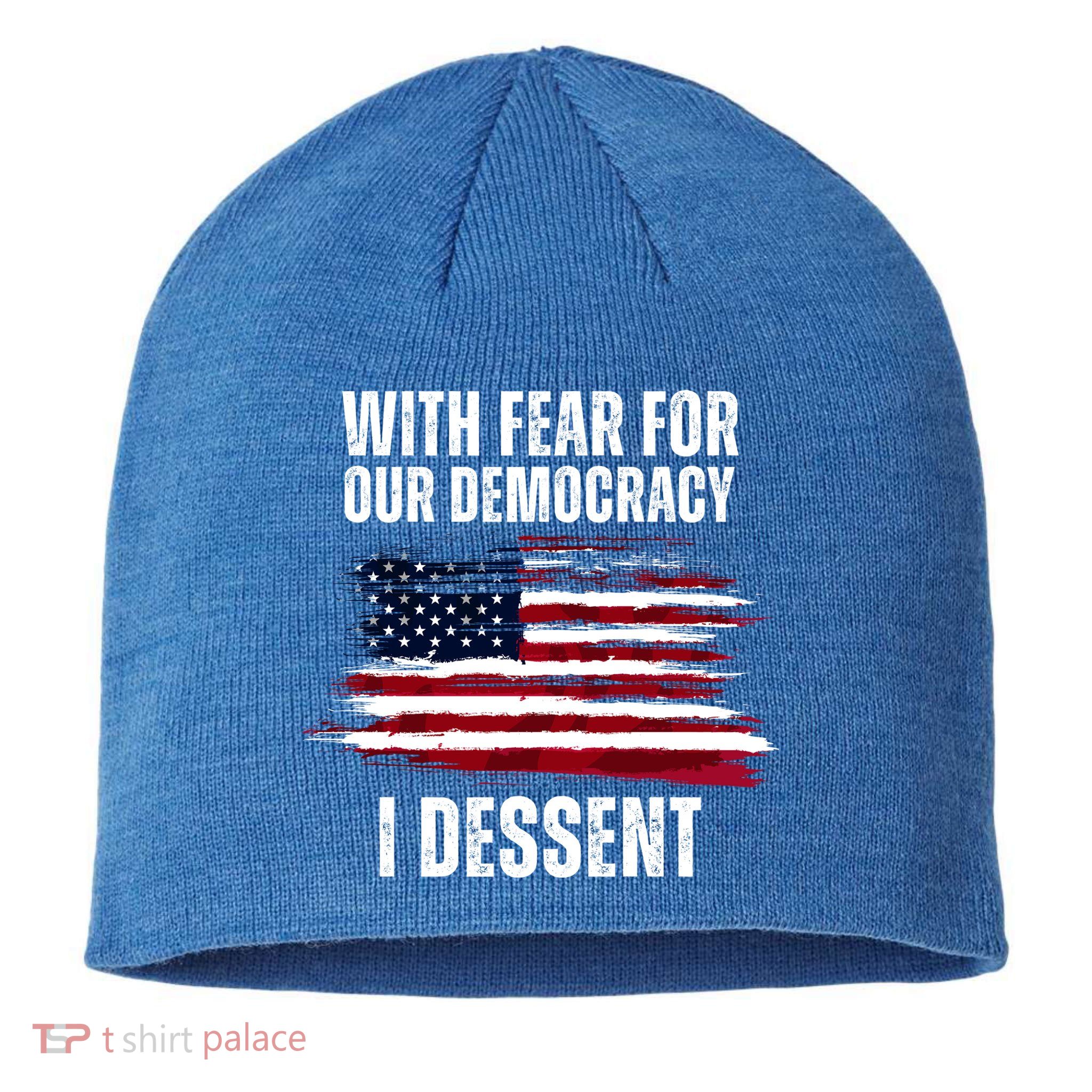 With Fear For Our Democracy I Dissent Usa Distressed Flag Sustainable Beanie