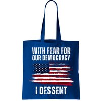 With Fear For Our Democracy I Dissent Usa Distressed Flag Bag