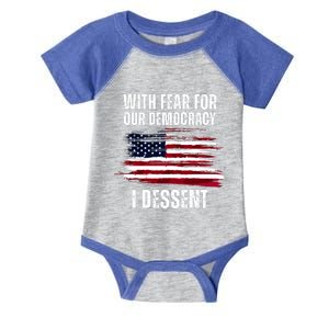 With Fear For Our Democracy I Dissent Usa Distressed Flag Infant Baby Jersey Bodysuit