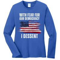 With Fear For Our Democracy I Dissent Usa Distressed Flag Ladies Long Sleeve Shirt