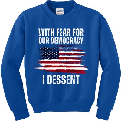 With Fear For Our Democracy I Dissent Usa Distressed Flag Kids Sweatshirt