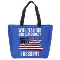 With Fear For Our Democracy I Dissent Usa Distressed Flag Zip Tote Bag