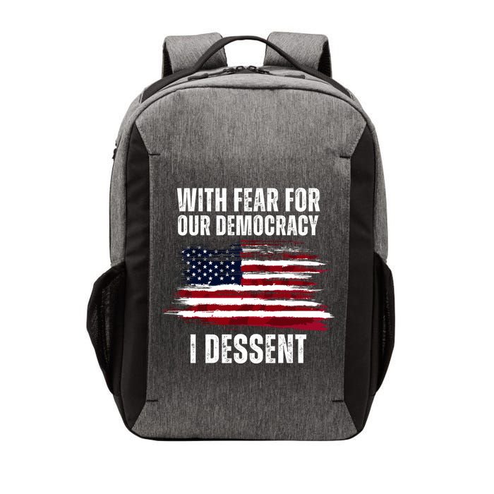With Fear For Our Democracy I Dissent Usa Distressed Flag Vector Backpack