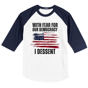 With Fear For Our Democracy I Dissent Usa Distressed Flag Baseball Sleeve Shirt