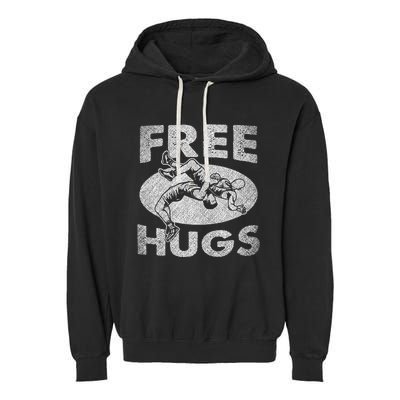 Wrestling Funny Free Hugs Wrestling Garment-Dyed Fleece Hoodie