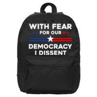 With Fear For Our Democracy I Dissent 16 in Basic Backpack