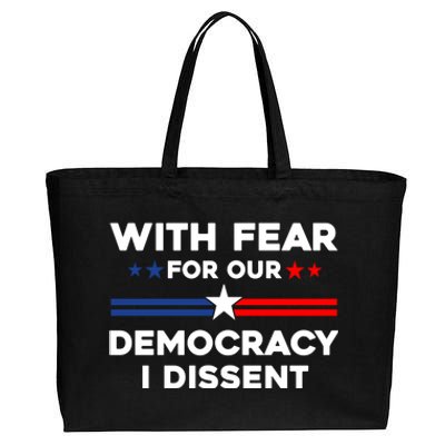 With Fear For Our Democracy I Dissent Cotton Canvas Jumbo Tote