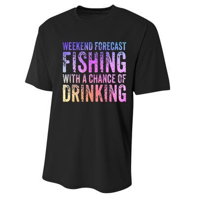 Weekend Forecast Fishing With A Chance Of Drinking Funny Performance Sprint T-Shirt