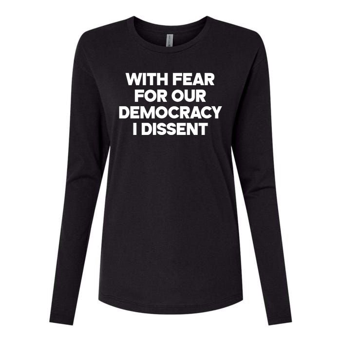 With Fear For Our Democracy I Dissent Womens Cotton Relaxed Long Sleeve T-Shirt