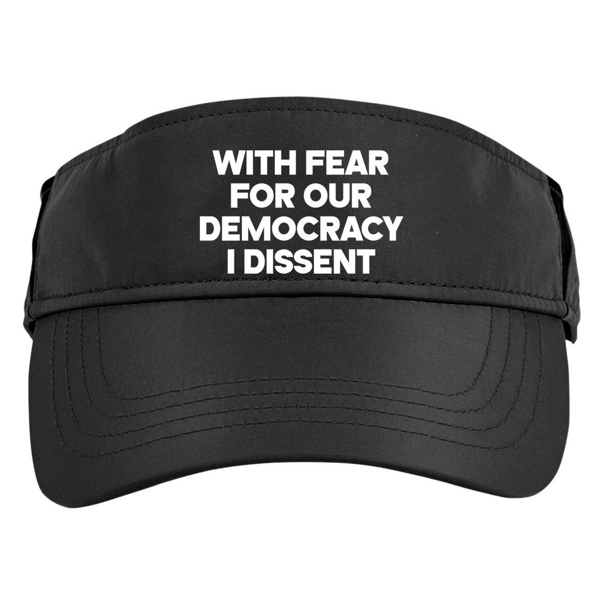 With Fear For Our Democracy I Dissent Adult Drive Performance Visor
