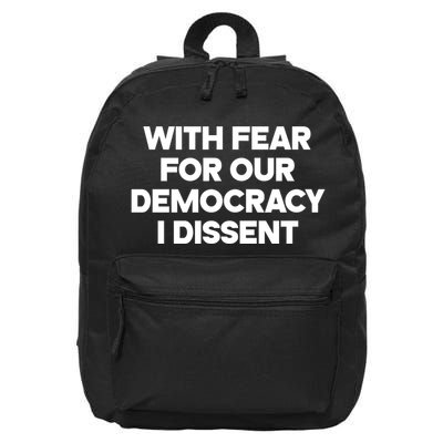With Fear For Our Democracy I Dissent 16 in Basic Backpack