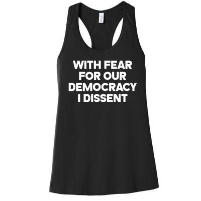 With Fear For Our Democracy I Dissent Women's Racerback Tank