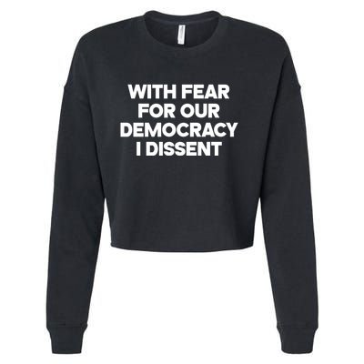 With Fear For Our Democracy I Dissent Cropped Pullover Crew