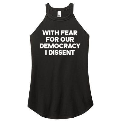 With Fear For Our Democracy I Dissent Women’s Perfect Tri Rocker Tank