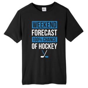 Weekend Forecast Funny Hockey Hockey Player Gift Tee Tall Fusion ChromaSoft Performance T-Shirt