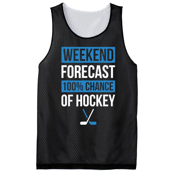 Weekend Forecast Funny Hockey Hockey Player Gift Tee Mesh Reversible Basketball Jersey Tank