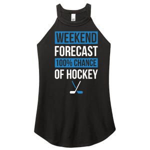 Weekend Forecast Funny Hockey Hockey Player Gift Tee Women's Perfect Tri Rocker Tank