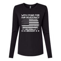 With Fear For Our Democracy I Dissent Womens Cotton Relaxed Long Sleeve T-Shirt