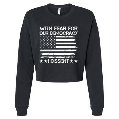 With Fear For Our Democracy I Dissent Cropped Pullover Crew