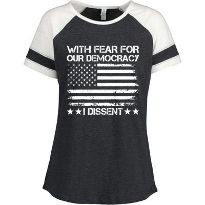 With Fear For Our Democracy I Dissent Enza Ladies Jersey Colorblock Tee