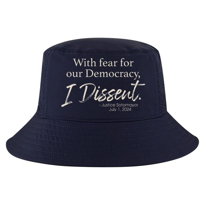 With Fear For Our Democracy I Dissent Justice Sotomayor Cool Comfort Performance Bucket Hat