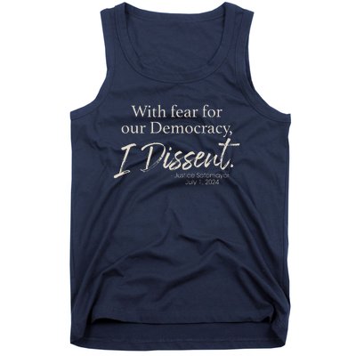 With Fear For Our Democracy I Dissent Justice Sotomayor Tank Top