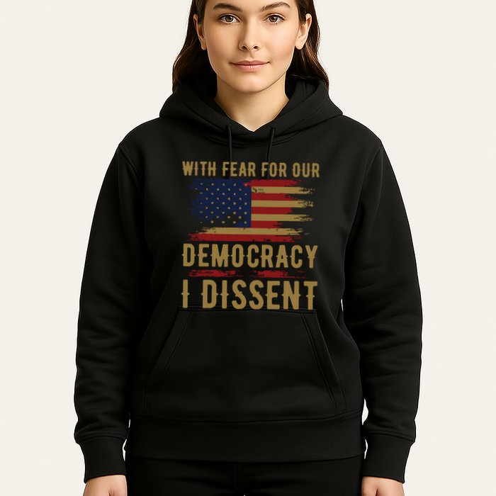With Fear For Our Democracy I Dissent Us Flag Hoodie