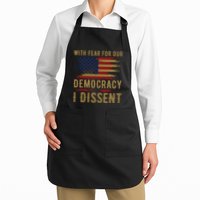 With Fear For Our Democracy I Dissent Us Flag Apron
