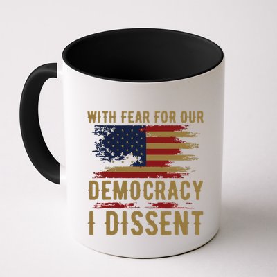 With Fear For Our Democracy I Dissent Us Flag Mug