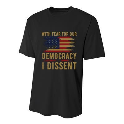 With Fear For Our Democracy I Dissent Us Flag Youth Performance Sprint T-Shirt