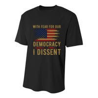 With Fear For Our Democracy I Dissent Us Flag Youth Performance Sprint T-Shirt