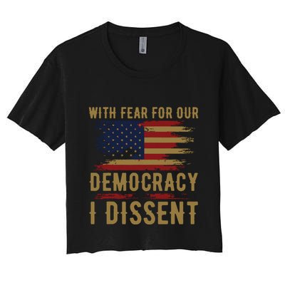With Fear For Our Democracy I Dissent Us Flag Crop Top