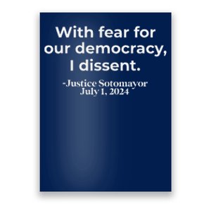 With Fear For Our Democracy I Dissent Poster