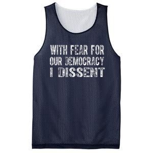 With Fear For Our Democracy I Dissent Funny Immunity Quote Mesh Reversible Basketball Jersey Tank