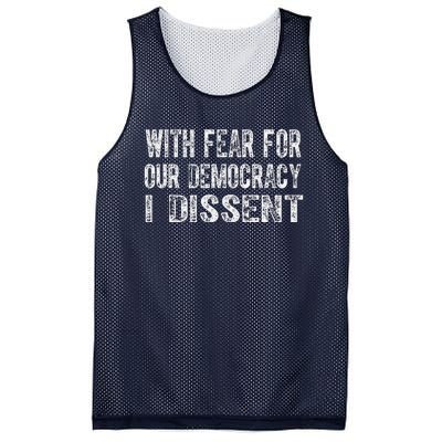 With Fear For Our Democracy I Dissent Funny Immunity Quote Mesh Reversible Basketball Jersey Tank