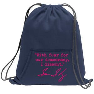 With Fear For Our Democracy I Dissent Sweatshirt Cinch Pack Bag