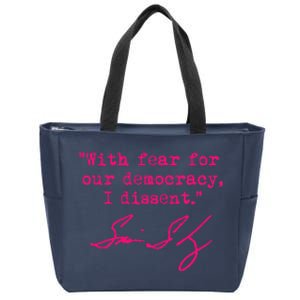 With Fear For Our Democracy I Dissent Zip Tote Bag