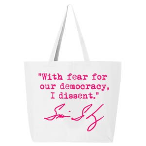 With Fear For Our Democracy I Dissent 25L Jumbo Tote