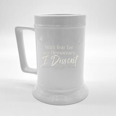 With Fear For Our Democracy I Dissent Scotus Immunity Case Beer Stein