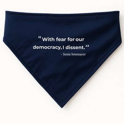 With Fear For Our Democracy I Dissent Sonia Sotomayor Quote USA-Made Doggie Bandana