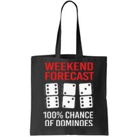 Weekend Forecast Funny Domino For Men Tote Bag