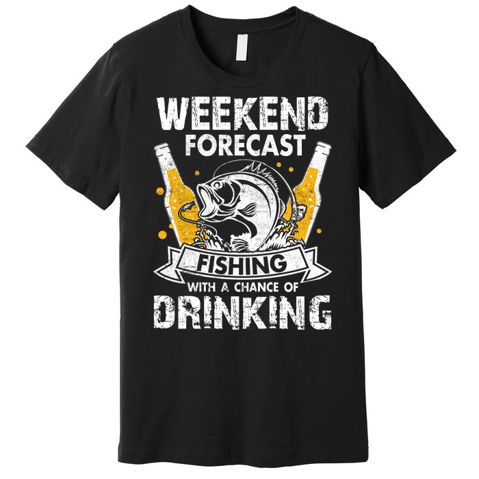 Weekend Forecast Fishing With Chance Drinking Cold Beer Premium T-Shirt