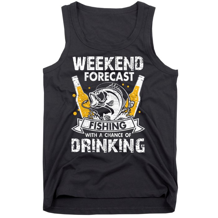 Weekend Forecast Fishing With Chance Drinking Cold Beer Tank Top