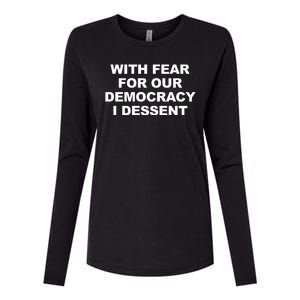 With Fear For Our Democracy I Dessent Womens Cotton Relaxed Long Sleeve T-Shirt