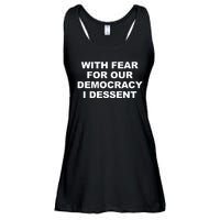 With Fear For Our Democracy I Dessent Ladies Essential Flowy Tank