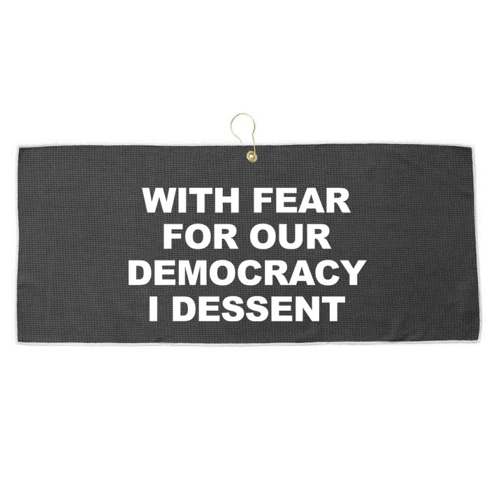 With Fear For Our Democracy I Dessent Large Microfiber Waffle Golf Towel