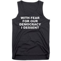 With Fear For Our Democracy I Dessent Tank Top